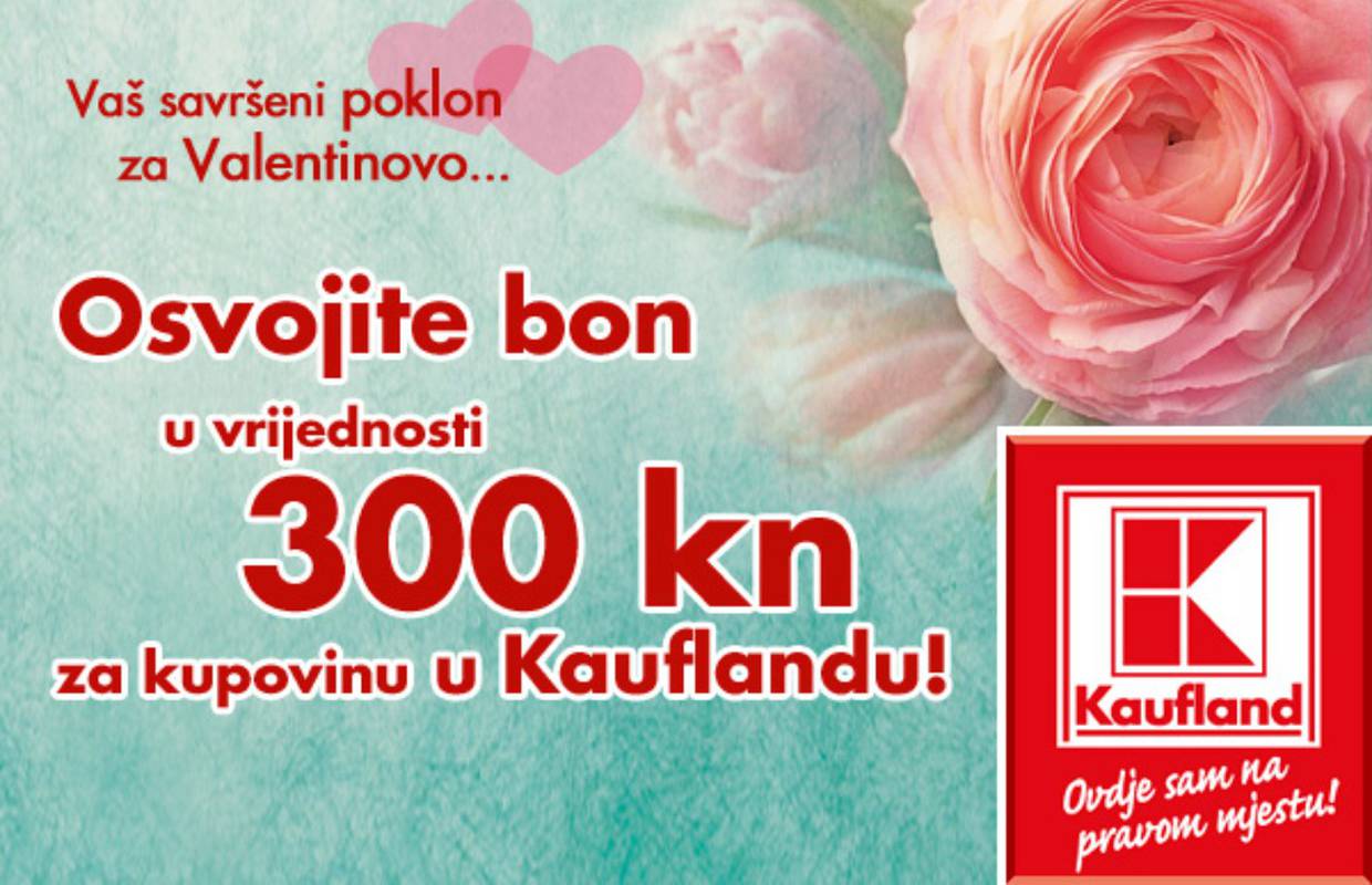 Kaufland Nagra Uje Osvojite Bon Za Kupovinu Od Kn Sata