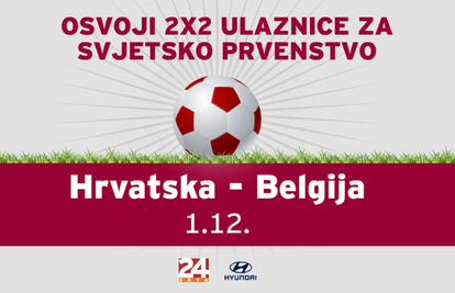 Donosimo pravila nagradnog natječaja “Osvoji ulaznice za utakmicu Hrvatska – Belgija”