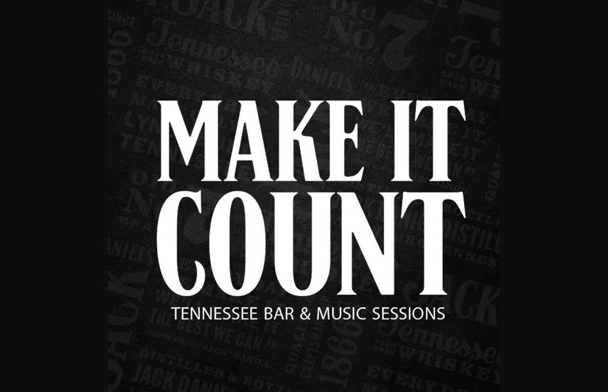 Make it count Tennessee bar&music sessions