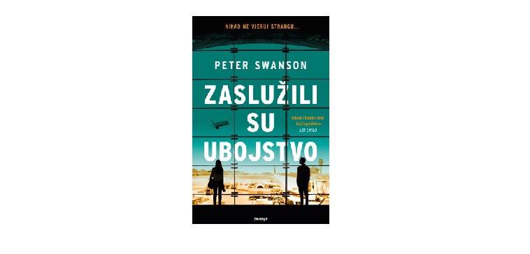 „Zaslužili su ubojstvo“ opojan je i smrtonosan triler koji će vas zavesti