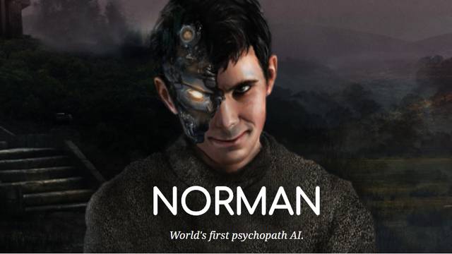 Upoznajte Normana: Umjetna inteligencija postala psihopat