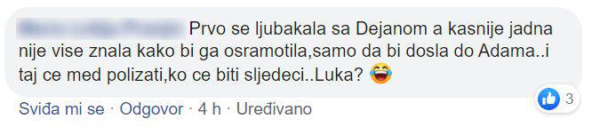 'Prvo se ljubakala s Dejanom pa bi Adama. Luka je sljedeći?'