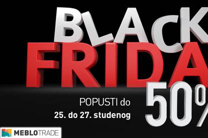 Black Friday u Meblo Trade-u: neponovljivi popusti do 50%