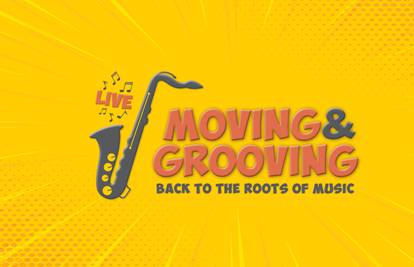 Moving & Grooving - glazbeni program koji će vas rasplesati