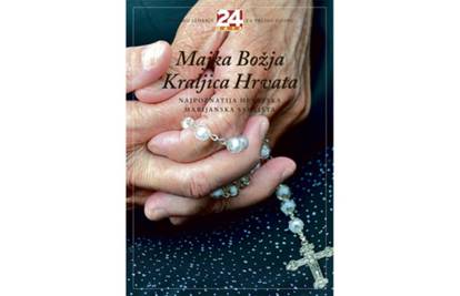 Dar čitateljima 24sata knjižica: Majka Božja Kraljica Hrvata