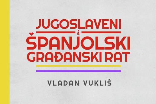 Jugoslaveni i &Scaron;panjolski gra&dstrok;anski rat: Knjiga koja odvaja povijest od mita
