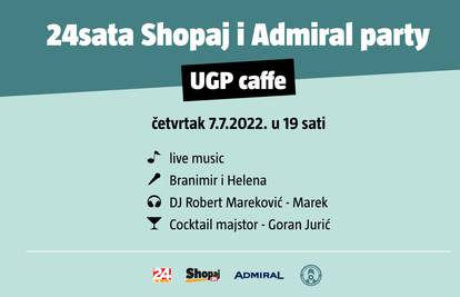 Pridružite se na partyu SHOPAJ24&Admiral u UGP Caffeu