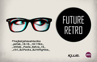 "Najbolja nova muzika" Future Retro u zagrebačkom Klubu