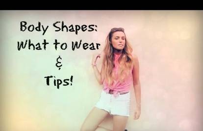 Video tutorial: Idealna odjeća koja naglašava svaki tip tijela
