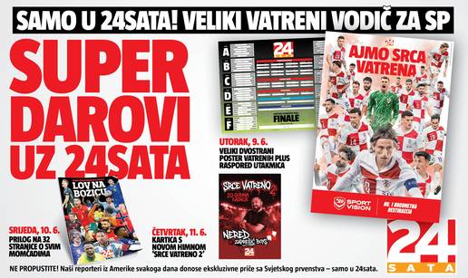 Samo u 24sata! Tri ekskluzivna dara u tri dana i najopse&zcaron;nije pra&cacute;enje Svjetskog prvenstva