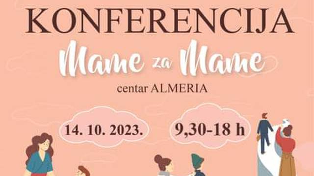 Održava se prva konferencija "Mame za Mame" u organizaciji Udruge Fokus