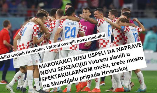 'Marokanci ostali bez senzacije, Hrvatska im srušila snove, nova medalja Vatrenih, Oršić junak'