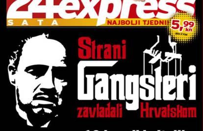 24sataExpress: Hrvatskom su zavladali strani gangsteri