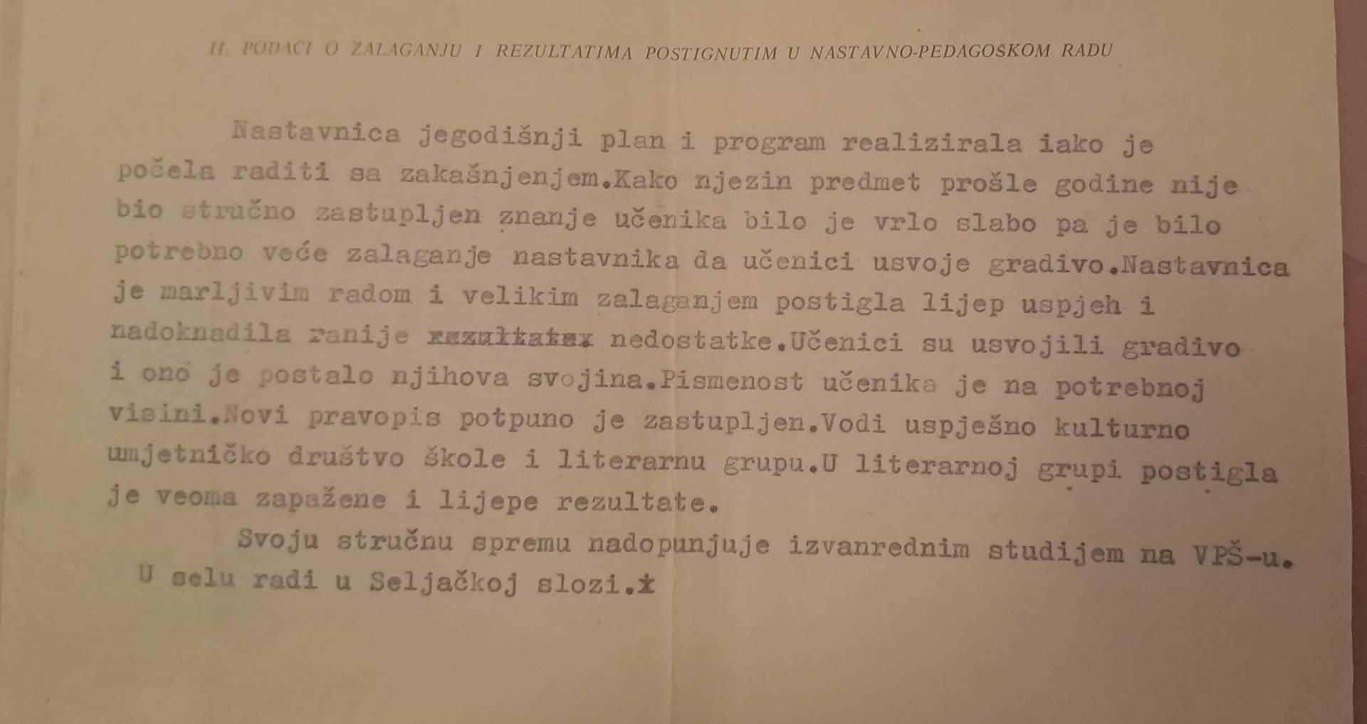 'Nas su nastavnike ocjenjivali 50-ih, sve do 70-ih, nismo imali ništa protiv, motiviralo nas je'