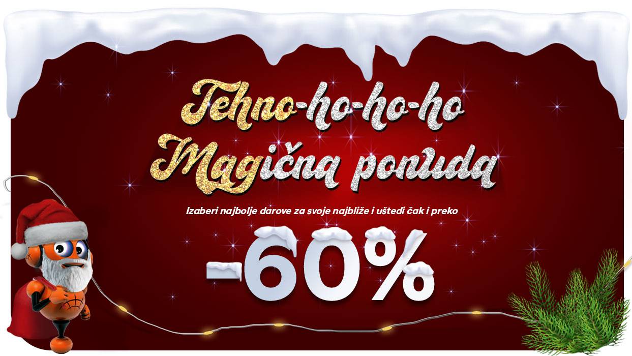 Tehno-ho-ho-ho Magična ponuda - Iskoristite popuste do čak 60%!