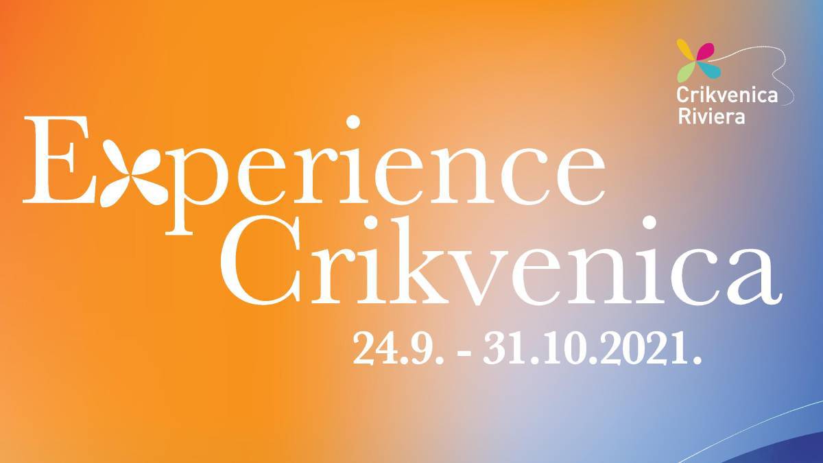 Experience Crikvenica / Doživi Crikvenicu gastro – outdoor – wellness