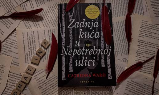 Zadnja kuća u nepotrebnoj ulici, Catriona Ward: Zlo u ovoj knjizi je u potpunosti ljudske prirode