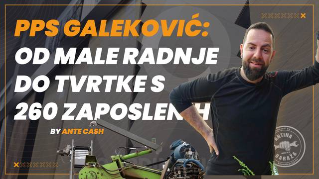 PPS Galeković: Od male radnje do velike tvrtke s 260 zaposlenih