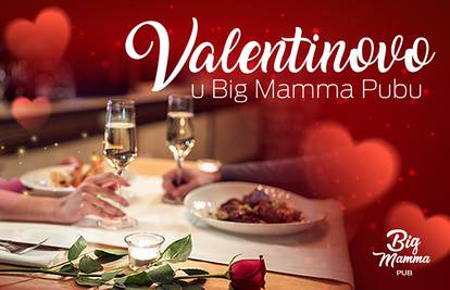 Ovog Valentinova romantika je u Big Mamma Pubu