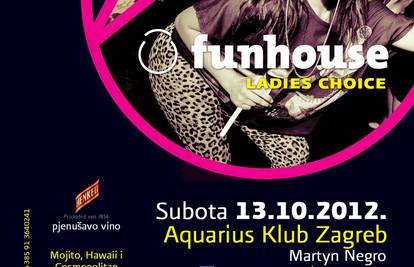Funhouse - Ladies Choice ove subote samo u klubu Aquarius