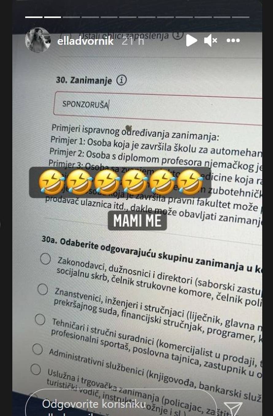 Ellu namučio popis stanovništva i pitanja: Zanimanje? Mami me da ovdje napišem 'sponzoruša'