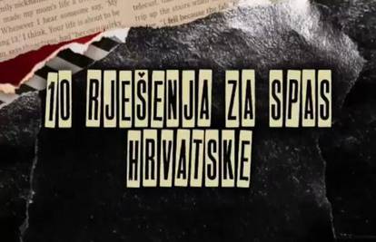 Cijelo vrijeme im  pred nosom:  10 rješenja za spas Hrvatske