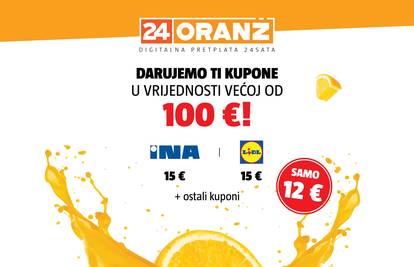 Zgrabi Oranž u pola cijene i uzmi 127€ kupona, među kojima su 15€ za Lidl te 15€ za INA-u!