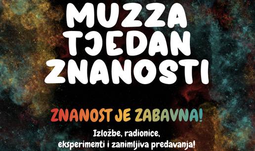 Izložbe, radionice, eksperimenti i zanimljiva predavanja na prvom MUZZA Tjednu Znanosti