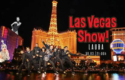 Las Vegas Show uskoro u Laubi - Poznati svi detalji