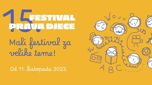U Zagrebu uskoro 15. Festival prava djece: Fokusirat će se na mentalno zdravlje i dobrobit