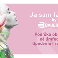 Za &zcaron;ene oboljele od limfedema, lipedema i raka dojke: projekt &bdquo;ja sam fajterica&ldquo;
