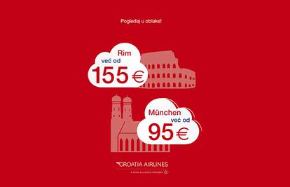 Letite u München i Rim povoljnije uz Croatia Airlines