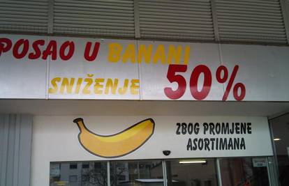 Država nam je u banani, pa nam je i posao u banani...