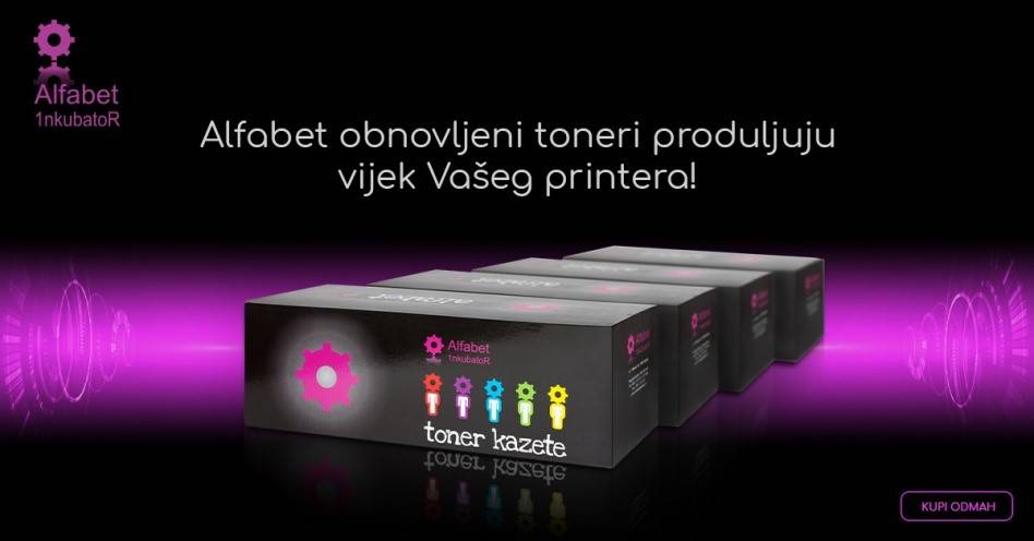 Alfabet obnovljeni toneri printaju više i koštaju manje!