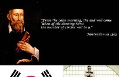Nostradamus predvidio smak svijeta i to uz Gangnam style?