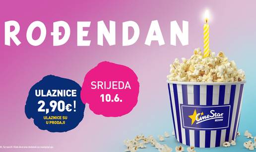 CineStar slavi ro&dstrok;endan: U srijedu, 10. lipnja ulaznice samo 2,90 eura!