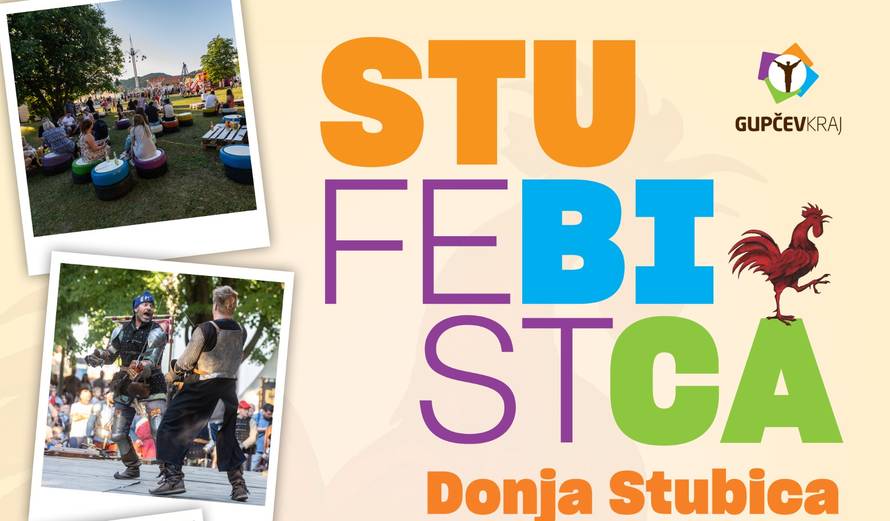 Ne propustite Stubica Fest od 2. do 4.6.2023. koji  nudi bogat kulturni i zabavni program!
