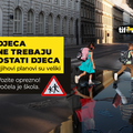 Djeca ne trebaju ostati djeca - osvijestimo sigurnost djece u prometu