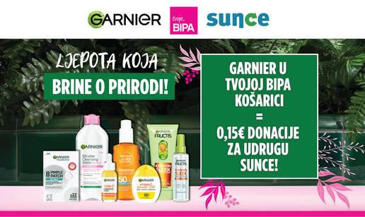 BIPA i Garnier zajedno za o&ccaron;uvanje prirode: svaka kupnja doprinos je za&scaron;titi okoli&scaron;a