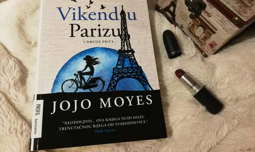 Vikend u Parizu, Jojo Moyes: Lagane priče za one koji žele odmoriti mozak i opustiti se