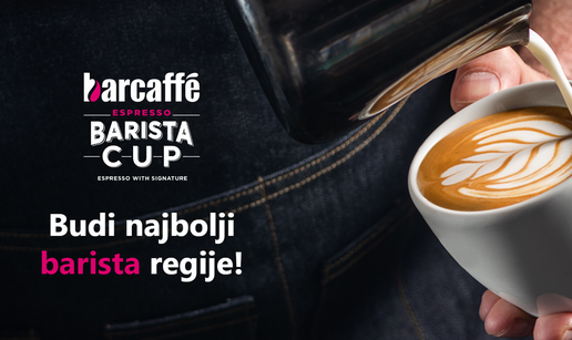 Postani najbolji barista regije! Počele su prijave za Barcaffè Barista Cup