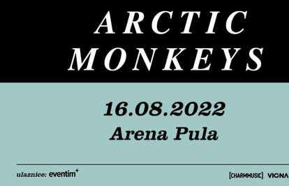 Ulaznice za koncert Arctic Monkeysa u pulskoj Areni od sutra u prodaji!