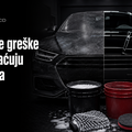Ovo su naj&ccaron;e&scaron;&cacute;e gre&scaron;ke koje skra&cacute;uju vijek laka na va&scaron;em automobilu