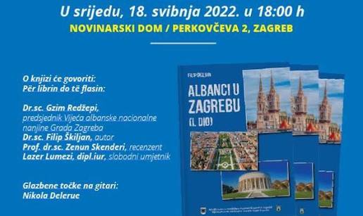 Prva knjiga o Albancima u Zagrebu: ‘To je škrinja zlata’