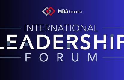 MBA Croatia organizira ekskluzivan International Leadership forum 8. svibnja