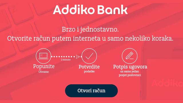 Addiko Bank: Otvaranje tekućeg računa putem interneta