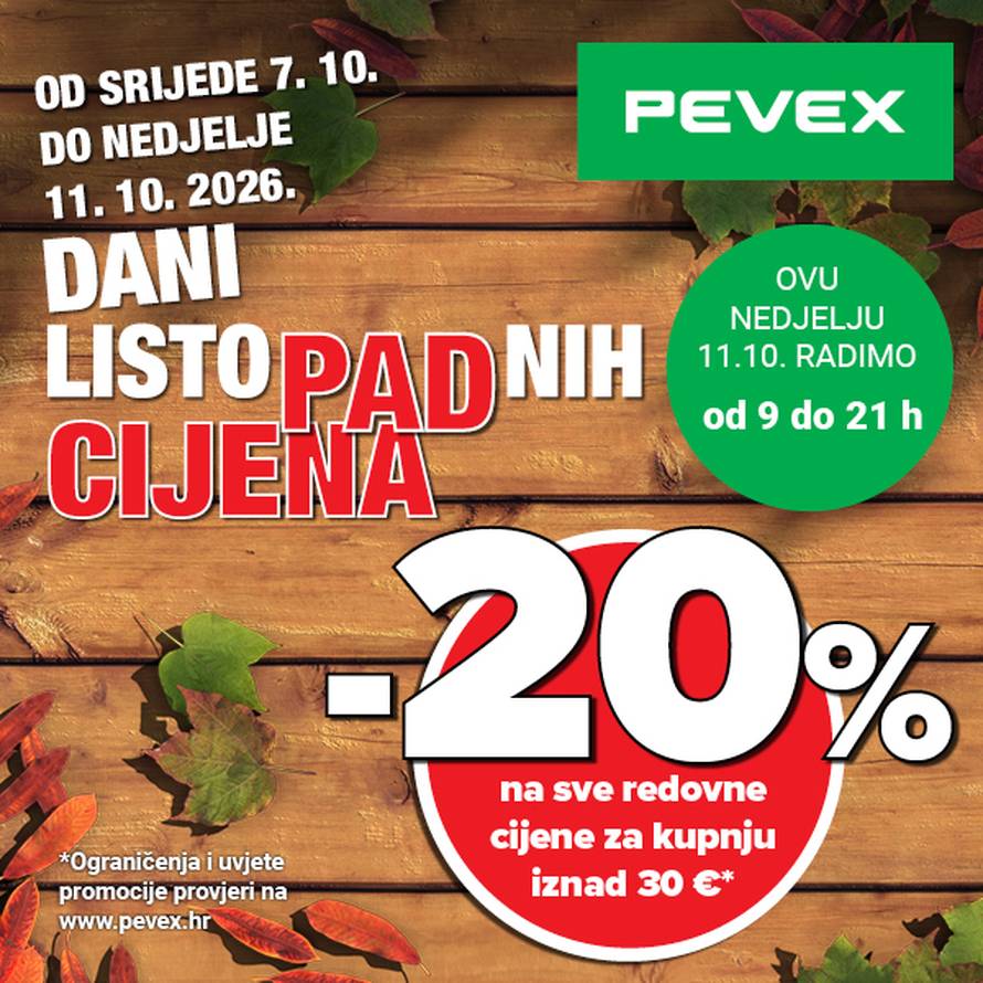 20% popusta u PEVEX-u do nedjelje na sve redovne cijene