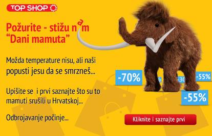 Mamut je stigao u Hrvatsku! Nosi ti super popuste!