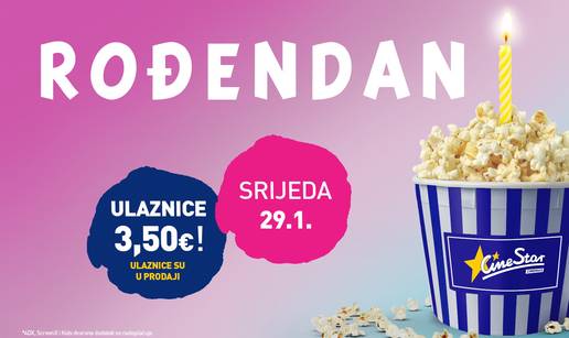 CineStar slavi 22. rođendan! U srijedu 29. siječnja ulaznice samo 3,50 eura!
