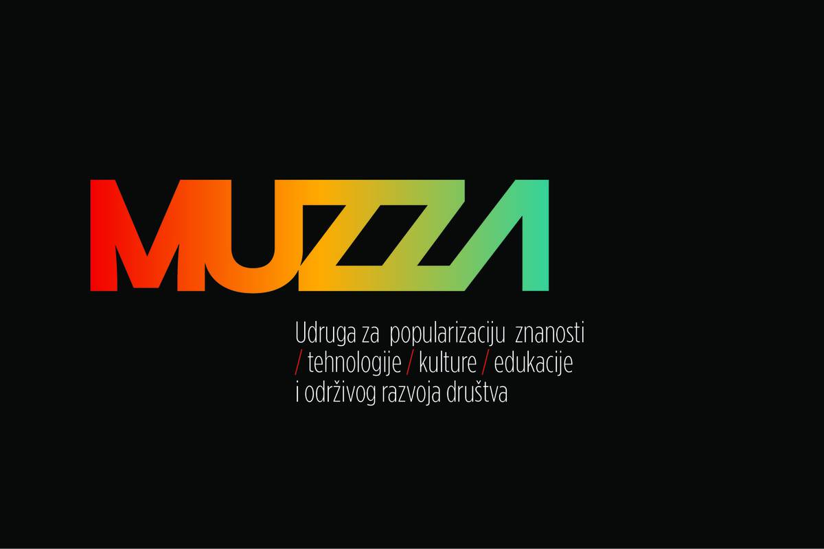 Rodila se MUZZA - Udruga za popularizaciju znanosti, tehnologije, kulture...